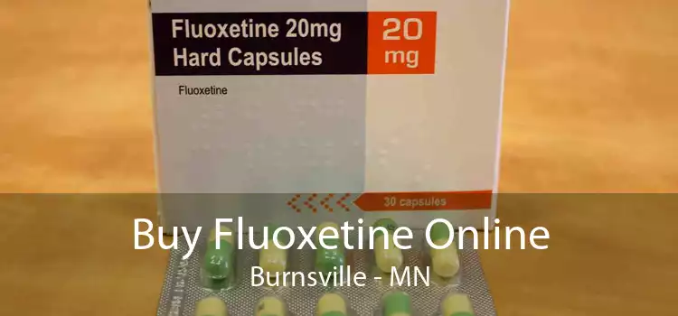 Buy Fluoxetine Online Burnsville - MN
