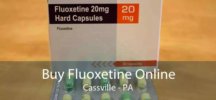 Buy Fluoxetine Online Cassville - PA