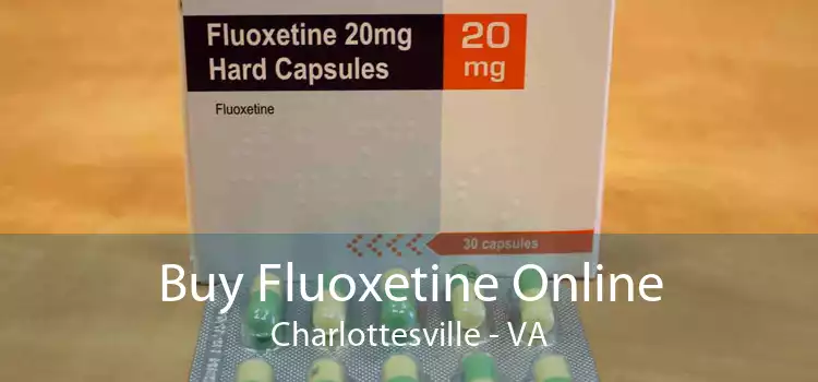 Buy Fluoxetine Online Charlottesville - VA