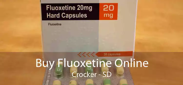 Buy Fluoxetine Online Crocker - SD